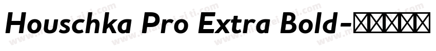Houschka Pro Extra Bold字体转换
